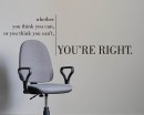 Whether You Think Quotes Wall Decal Motivational Vinyl Art Stickers
